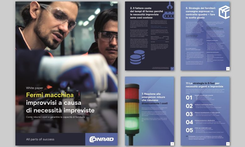 Il team di Conrad Electronic ha realizzato un nuovo white paper da titolo "Fermi macchina improvvisi a causa di necessità impreviste". Fonte: Success Media - stock.adobe.com