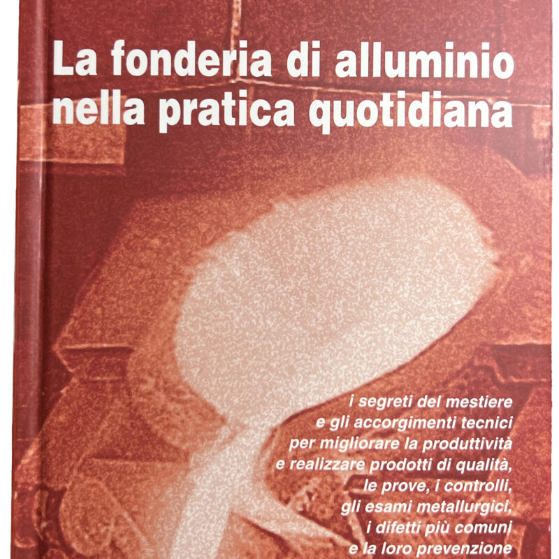 La fonderia di alluminio nella pratica quotidiana